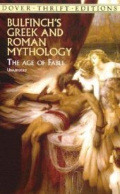 book Bulfinch's Mythology The Age of Fable The Age of Chivalry; Legends of Charlemagne