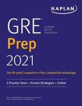 book GRE Prep 2021: 2 Practice Tests + Proven Strategies + Online (Kaplan Test Prep)