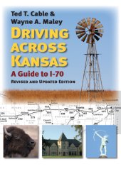 book Driving across Kansas: a guide to I-70