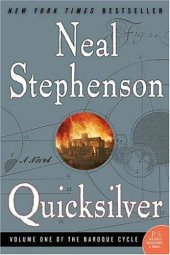 book Quicksilver: Volume One of the Baroque Cycle