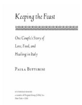 book Keeping the feast: one couple's story of love, food, and healing