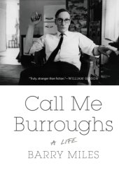 book Call me Burroughs: a life