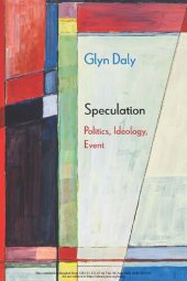 book Speculation: Politics, Ideology, Event (Diaeresis)