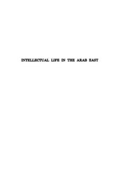 book Intellectual Life in the Arab East, 1890-1939