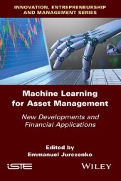 book Machine Learning for Asset Management: New Developments and Financial Applications