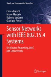 book Sensor Networks with IEEE 802.15.4 Systems Distributed Processing, MAC, and Connectivity