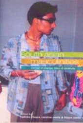 book South Asian Masculinities: Context of Change, Sites of Continuity