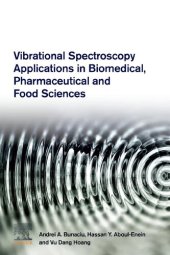 book Vibrational Spectroscopy Applications in Biomedical, Pharmaceutical and Food Sciences