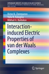 book Interaction-induced Electric Properties of van der Waals Complexes