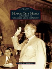 book Motor City mafia: a century of organized crime in Detroit