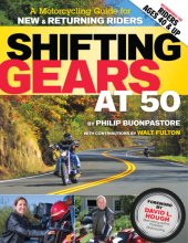 book Shifting gears at 50: a motorcycle guide for new and returning riders