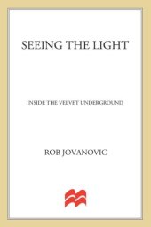 book Seeing the light: inside the Velvet Underground