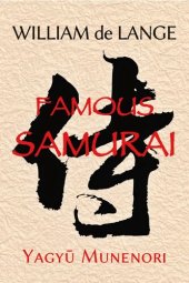 book Famous Samurai: Yagyu Munenori