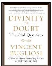 book Divinity of doubt: the God question