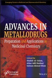 book Advances in Metallodrugs: Preparation and Applications in Medicinal Chemistry