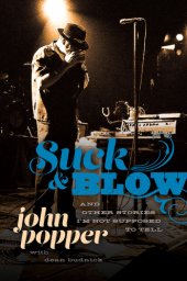 book Suck and blow: and other stories I'm not supposed to tell