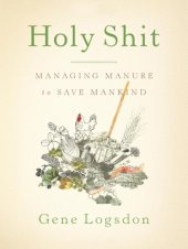 book Holy Shit: Managing Manure to Save Mankind