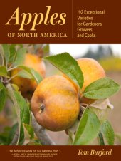 book Apples of North America: 192 exceptional varieties for gardeners, growers and cooks