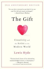 book The Gift: Creativity and the Artist in the Modern World