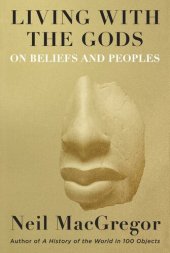 book living with the gods ; on beliefs and peoples /