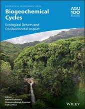 book Biogeochemical Cycles: Ecological Drivers and Environmental Impact (Geophysical Monograph Series)