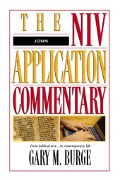 book John: The NIV Application Commentary