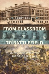 book From classroom to battlefield: Victoria High School and the First World War