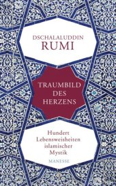 book Traumbild des Herzens Hundert Lebensweisheiten islamischer Mystik