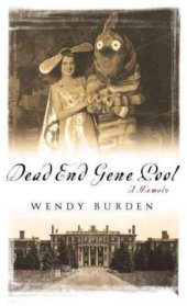 book Dead End Gene Pool: A Memoir