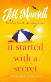 book It Started with a Secret: The feel-good novel of the year, from the bestselling author of MAYBE THIS TIME