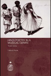 book Hindi Poetry in a Musical Genre: Ṭhumrī Lyrics