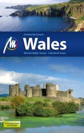 book Wales Reiseführer Michael Müller Verlag Individuell reisen mit vielen praktischen Tipps