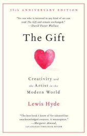 book The Gift: Creativity and the Artist in the Modern World