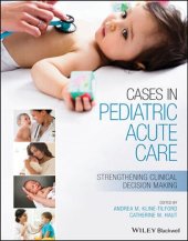 book Cases in Pediatric Acute Care: Strengthening Clinical Decision Making