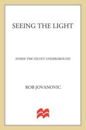 book Seeing the Light: Inside the Velvet Underground