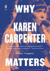 book Why Karen Carpenter Matters (Music Matters)