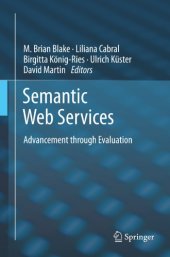 book Semantic web services: advancement through evaluation