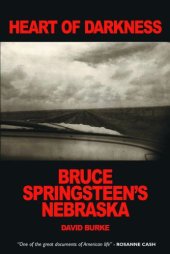 book Heart of Darkness: Bruce Springsteen's Nebraska