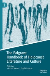 book The Palgrave Handbook of Holocaust Literature and Culture