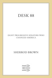 book Desk 88: eight progressive senators who changed America