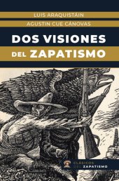 book Dos visiones del zapatismo