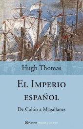 book El Imperio Español. De Colón a Magallanes