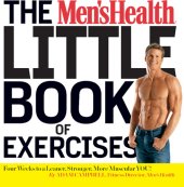 book The Men's health little book of exercises: four weeks to a leaner, stronger, more muscular you!