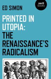 book Printed in Utopia: The Renaissance's Radicalism