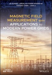 book Magnetic Field Measurement with Applications to Modern Power Grids