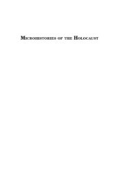 book Microhistories of the Holocaust