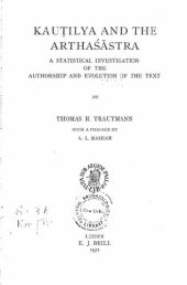 book Kautilya and the Arthaśāstra : a statistical investigation of the autorship and evolution of the text