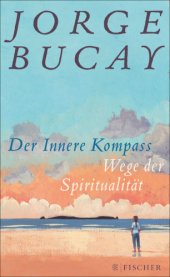 book Der Innere Kompass Wege der Spiritualität