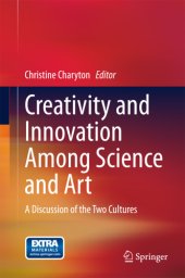 book Creativity and Innovation Among Science and Art: a Discussion of the Two Cultures