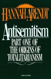 book Antisemitism: Part One of the Origins of Totalitarianism